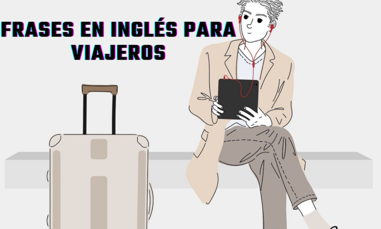 frases en inglés para viajeros
